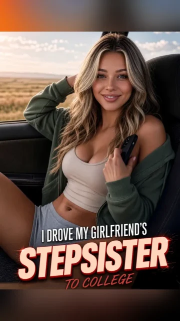 I Drove My Girlfriend’s Stepsister To College, Candy AI Shorts series poster
