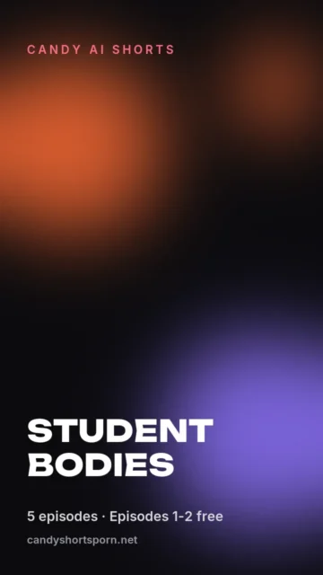 Student Bodies, Candy AI Shorts series poster